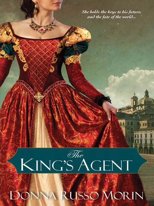 Title details for The King's Agent by Donna Russo Morin - Available